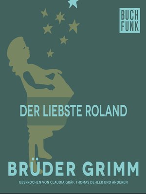 cover image of Der Liebste Roland